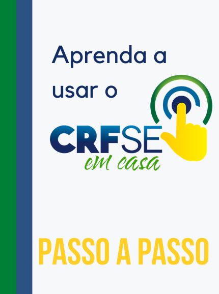 Aprenda a usar o 'CRF/SE em Casa' - Passo a passo