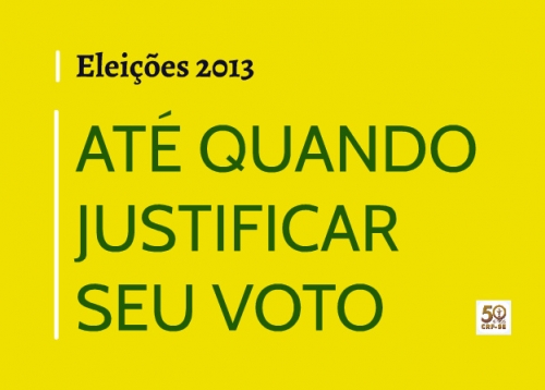 Eleições 2013 - Até quando justificar o voto