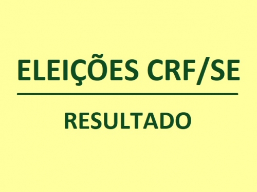 CHAPA 2 VENCE A ELEIÇÃO DO CRF/SE