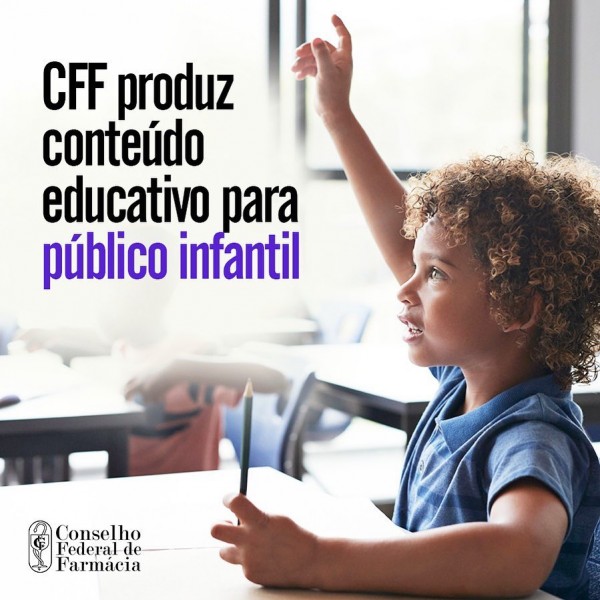 CONSELHO FEDERAL DE FARMÁCIA PRODUZ CONTEÚDO EDUCATIVO PARA PÚBLICO INFANTIL