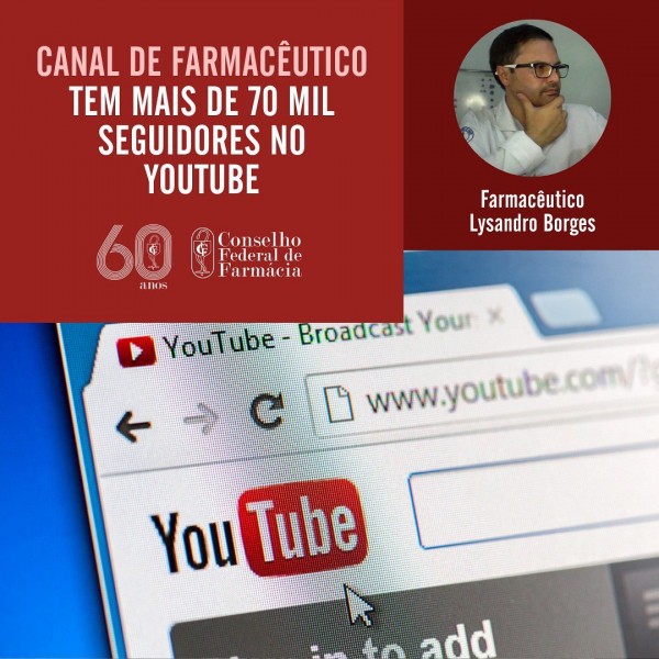 CANAL DE FARMACÊUTICO TEM MAIS DE 70 MIL SEGUIDORES NO YOUTUBE