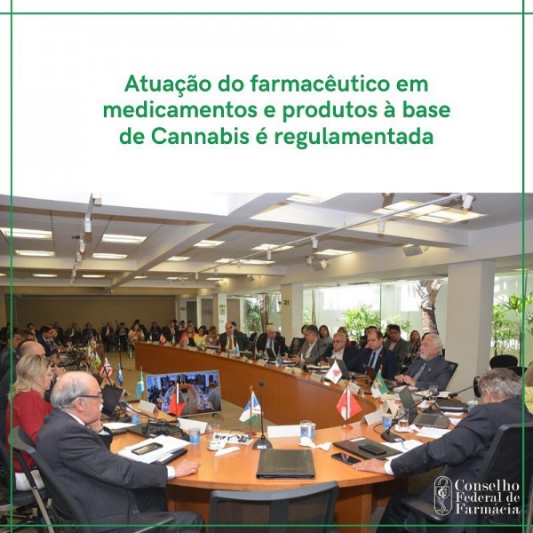 ATUAÇÃO DO FARMACÊUTICO EM MEDICAMENTOS E PRODUTOS À BASE DE CANNABIS É REGULAMENTADA