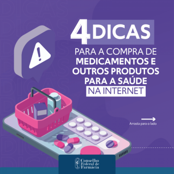 Dicas de segurança para a compra de medicamentos e produtos para a saúde na internet