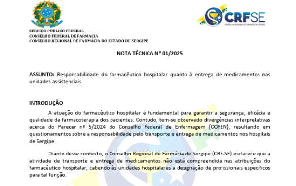 CRF/SE emite nota que versa acerca da responsabilidade do farmacêutico hospitalar quanto à entrega de medicamentos nas unidades assistenciais