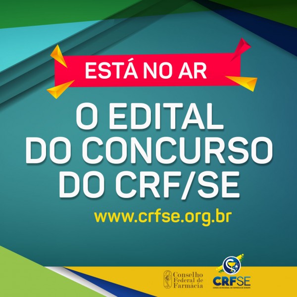 CONSELHO REGIONAL DE FARMÁCIA DO ESTADO DE SERGIPE LANÇA EDITAL PARA CONCURSO PÚBLICO