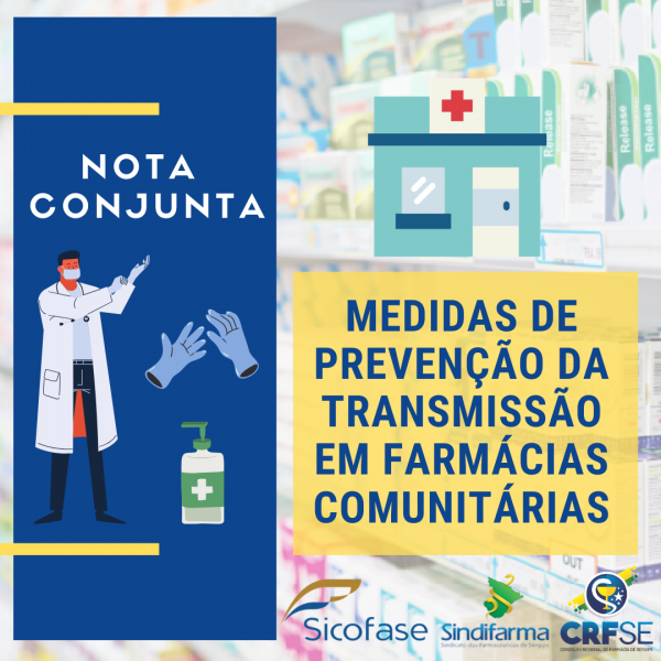 NOTA CONJUNTA - MEDIDAS DE PREVENÇÃO DA TRANSMISSÃO EM FARMÁCIAS COMUNITÁRIAS