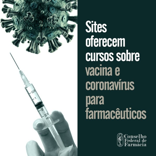 SITES OFERECEM CURSOS SOBRE VACINA E CORONAVÍRUS PARA FARMACÊUTICOS