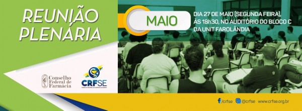 PLENÁRIA DO MÊS DE MAIO DO CRF/SE ACONTECE NA UNIVERSIDADE TIRADENTES