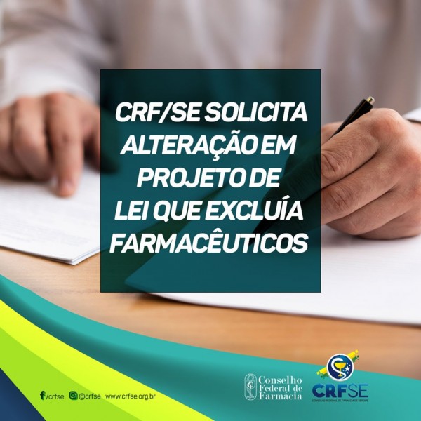 CRF/SE SOLICITA ALTERAÇÃO EM PROJETO DE LEI QUE EXCLUÍA FARMACÊUTICOS