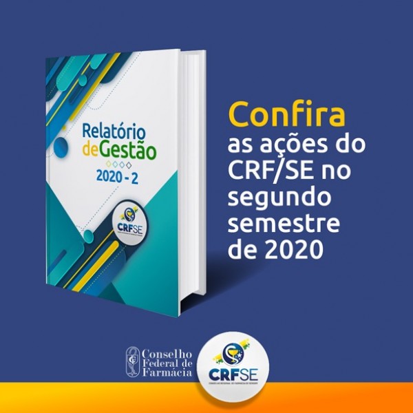 Confira ‘Relatório de Gestão - 2020.2’ do Conselho