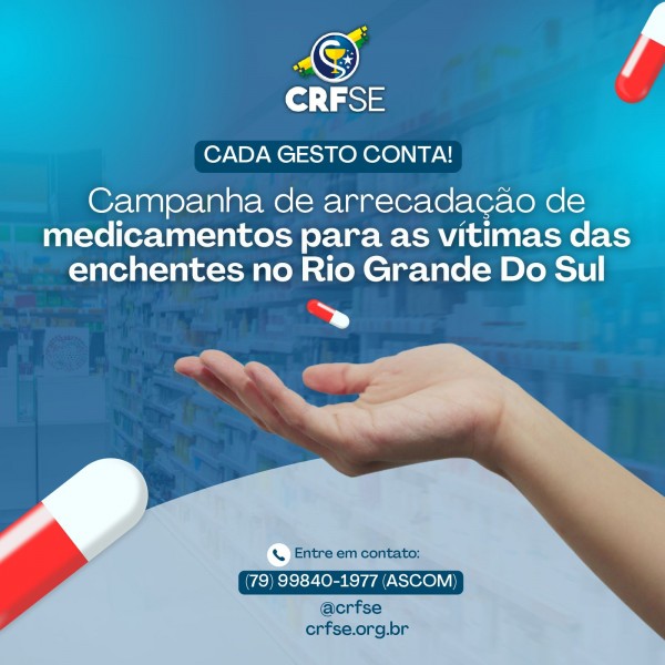 CRF/SE realiza campanha de solidariedade em auxílio às vítimas das enchentes no Rio Grande do Sul