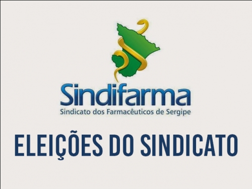 ELEIÇÕES DO SINDIFARMA-SE